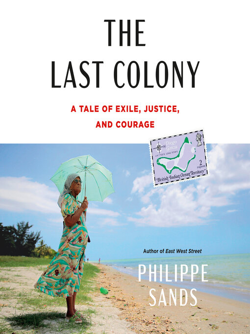 Title details for The Last Colony by Philippe Sands - Available